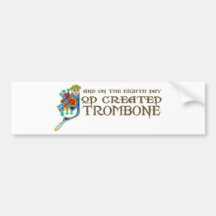 God Created Trombone Bumper Sticker