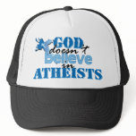 God doesn't believe in atheists hats