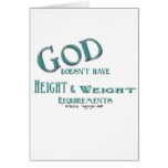 God Doesn't Have Height and Weight Requirements Card