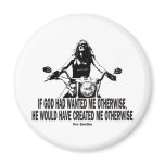 God Don't Hate Women Bikers Fridge Magnets