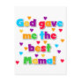 God Gave Me the Best Mama Tshirts and Gifts Post Cards