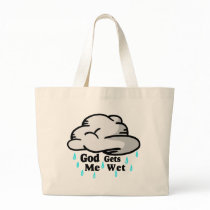 God Gets Me Wet Canvas Bag