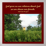 God gives us our relatives...Quote Poster