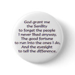 God Grant Me Button