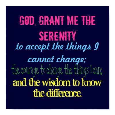 God, grant me the serenity, to accept the thing... print by missymorgy