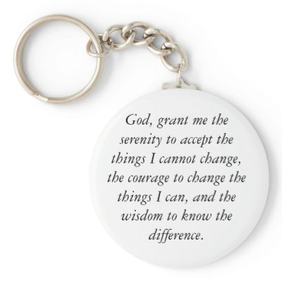 God, grant me the serenity to accept the things... keychain