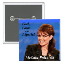 God, , Guns, and, Lipstick, McCain-Pal... Buttons