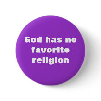 God has no favorite religion buttons