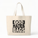 God Hates Bags