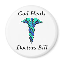 God Heals, Doctors Bill magnets