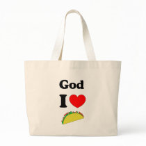 God I Love Tacos! Tote Bags