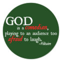God is A Comedian stickers by ThePhilosopher God is A Comedian stickers