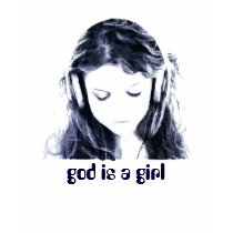 God is a Girl t-shirts