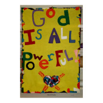 God is All Powerful posters by daysrays God is All Powerful posters
