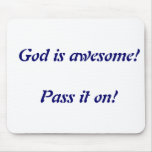 God is Awesome Mousepads