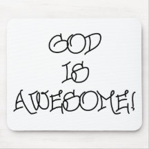 God is Awesome Mousepads