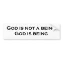 God is being bumper stickers by cookkj518 God is being bumper stickers