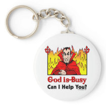 God Is Busy, Can I Help You? Keychain