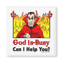 God Is Busy, Can I Help You? Magnet magnets