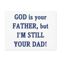 God is Father I'm Still Dad Post Cards