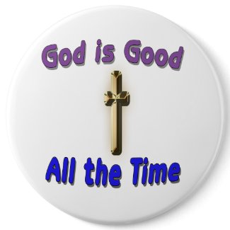 God Is Good Button button