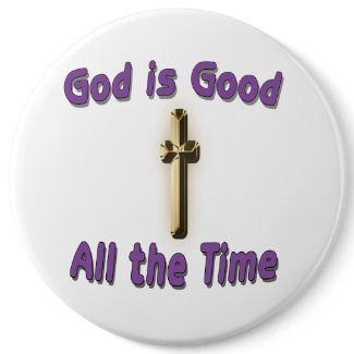 God Is good Button button