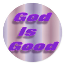 God is Good stickers