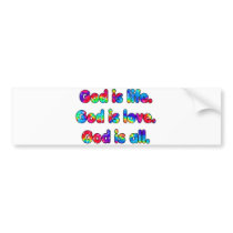 God is life god is love god is all bumper stickers