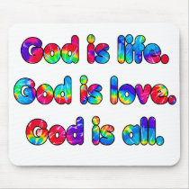 God is life god is love god is all mouse pads