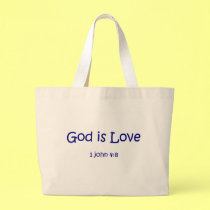 God is Love Bag by tshirts4christians God is Love Bag
