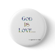God Is Love buttons by WannaTees God Is Love buttons