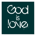 God, is, love posters