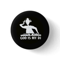 God is My DJ! buttons