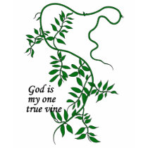god is my one true vine t-shirts