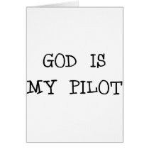 God Is My Pilot Greeting Cards