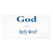 God is not a Dirty Word Photo Cards