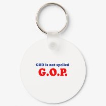 God is not spelled G-O-P keychains