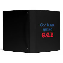 God is not spelled GOP Vinyl Binder
