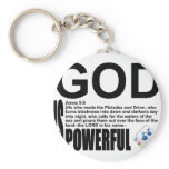 God Is Powerful - Amos 5:8 Keychains