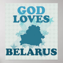 God Loves Belarus Posters