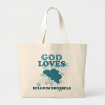 God Loves Belgium Brussels Tote Bag
