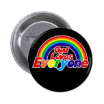 God Loves Everyone Gay Rainbow Pin