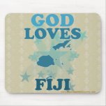 God Loves Fiji mousepads