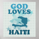 God Loves Haiti posters