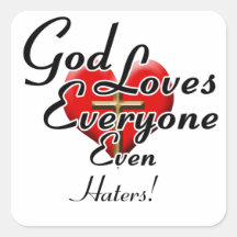 God Loves Haters! Stickers
