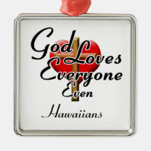 God Loves Hawaiians Christmas Ornament