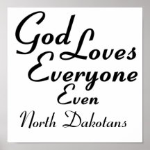 God Loves North Dakotans Print