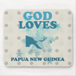 God Loves Papua New Guinea mousepads