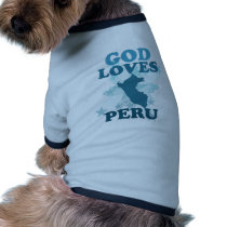 God Loves Peru Dog T-shirt