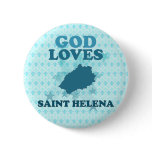 God Loves Saint Helena buttons